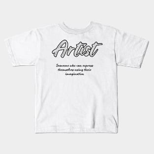 I Am An Artist! Kids T-Shirt